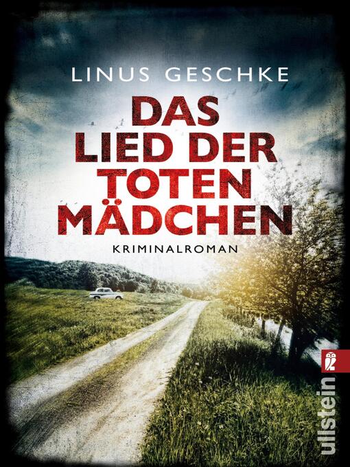 Title details for Das Lied der toten Mädchen by Linus Geschke - Wait list